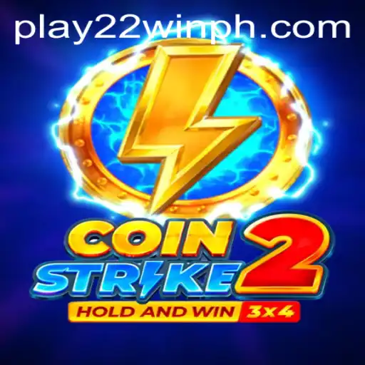 Mastering CoinStrike2: A Comprehensive Guide to 22WinPH's Latest Sensation