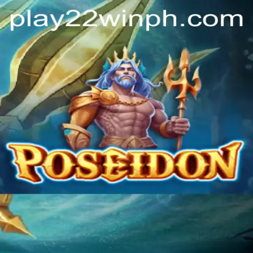 Exploring Poseidon: Dive into the Depths of Strategy and Adventure with 22WinPH