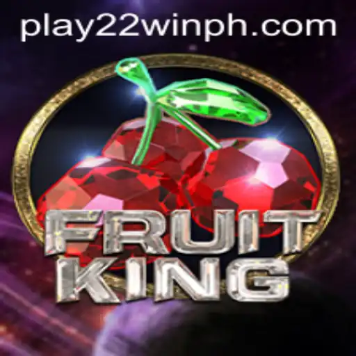 FruitKing: The Rise of 22WinPH's Latest Gaming Sensation