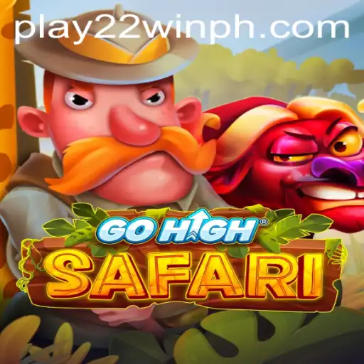 Explore the Adventure: GoHighSafari and the Thrill of 22WinPH