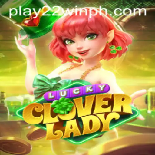 Exploring the Allure of LuckyCloverLady: A New Gaming Sensation